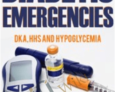 Diabetic Emergencies: DKA