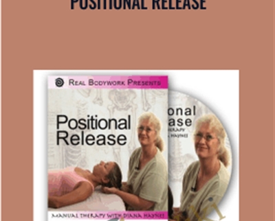 Positional Release - Diana Haynes