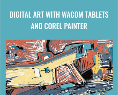 Digital Art with Wacom Tablets and Corel Painter - Stone River eLearning