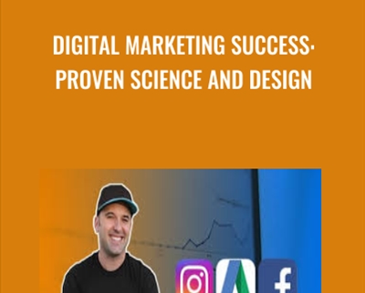 Digital Marketing Success: Proven Science and Design - Chad Neuman