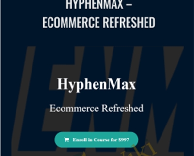 Hyphenmax -Ecommerce Refreshed - Dion Jaffee