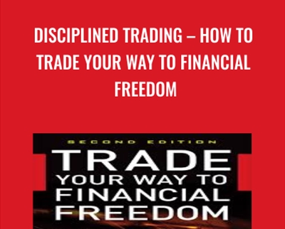 Disciplined Trading-How to Trade Your Way to Financial Freedom - Van Tharp