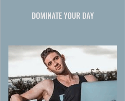 Dominate Your Day - Jason Capital