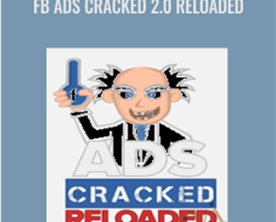 FB Ads Cracked 2.0 Reloaded - Don Wilson