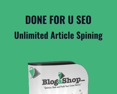 Done For U SEO and Unlimited Article Spining - BlogaShop Pro