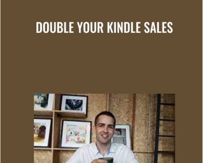 Double Your Kindle Sales - Oliver El-Gorr