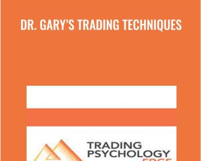 Dr. Garys Trading Techniques - Dr. Garys