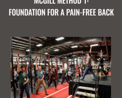 McGill Method 1: Foundation for a Pain-Free Back - Dr. Stuart McGill