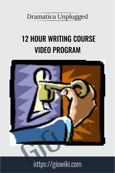 12 Hour Writing Course Video Program - Dramatica Unplugged