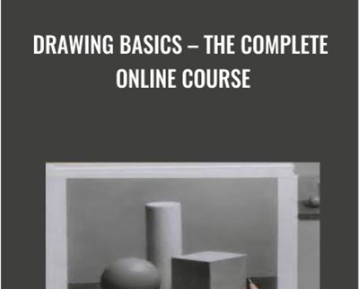 Drawing Basics: The Complete Online Course - David Jamieson
