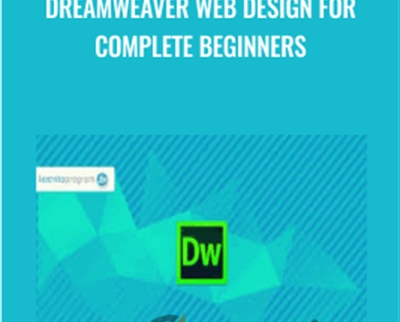 Dreamweaver Web Design for Complete Beginners - LearnToProgram