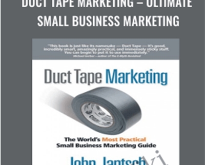 Duct Tape Marketing - Ultimate Small Business Marketing - Michael Gerber