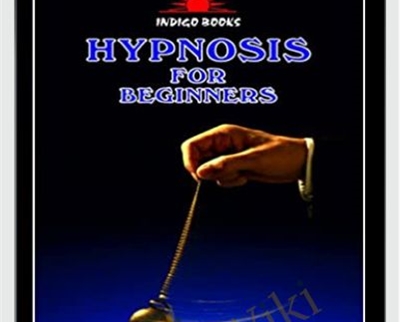 Hypnosis for Beginners/Hypnotherapy for Beginners - Dylan Morgan