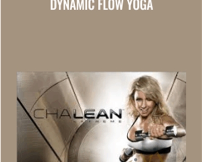Dynamic Flow Yoga - Chalean Extreme