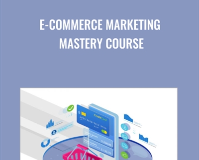 E-commerce Marketing Mastery Course - Ezra Firestone