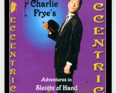 ECCENTRICKS Vol.1 - Charlie Frye