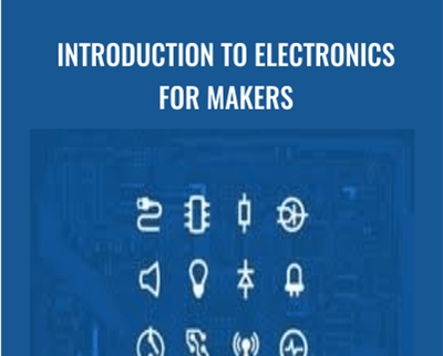 Introduction to Electronics for Makers - EDUmobile Academy