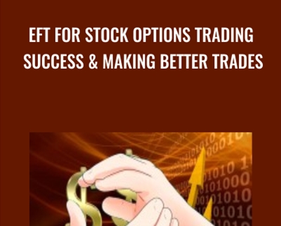 EFT for Stock Options Trading Success and Making Better Trades - Scott Paton