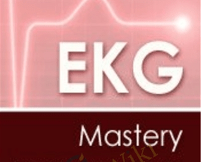 EKG Mastery: Detecting Injury and Ischemia - Cynthia L. Webner