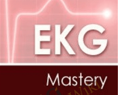 EKG Mastery: EKG Variants and Myocardial Mimics - Karen M. Marzlin