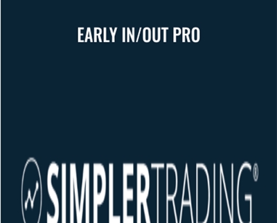 Early In/Out Pro - Simpler Trading