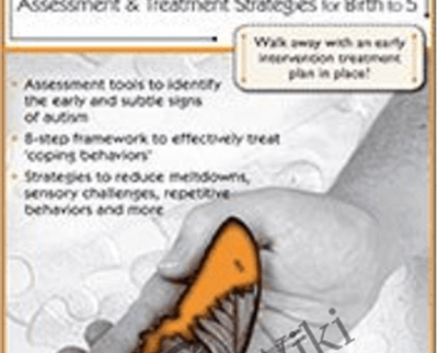 Early Intervention for Autism: Assessment and Treatment Strategies for Birth to 5 - Susan Hamre