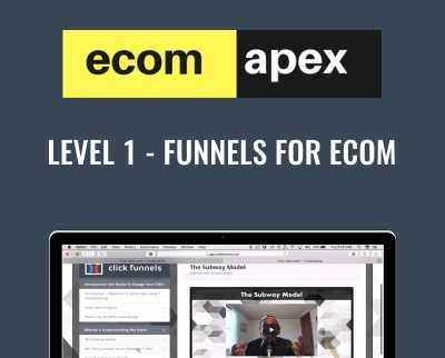 Ecom Apex Level 1 - Funnels For Ecom