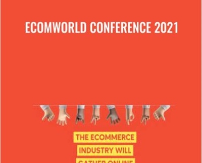 EcomWorld Conference 2021 - EcomWorld