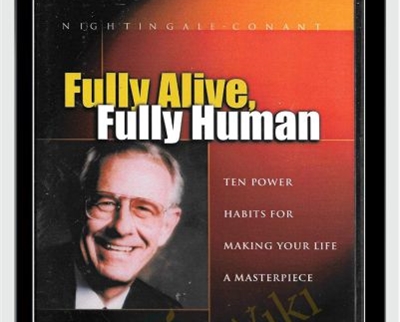 Fully Alive Fully Human - Ed Foreman