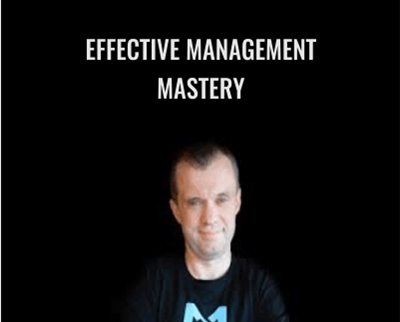 Effective Management Mastery - Mads Singers