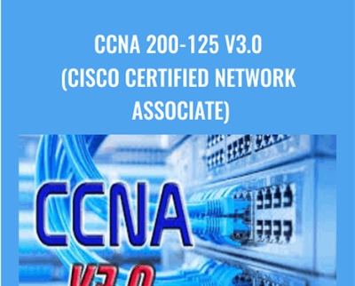 CCNA 200-125 v3.0 (Cisco Certified Network Associate) - Elena Mofar