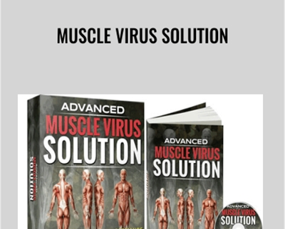Muscle Virus Solution - Eliott Hulse