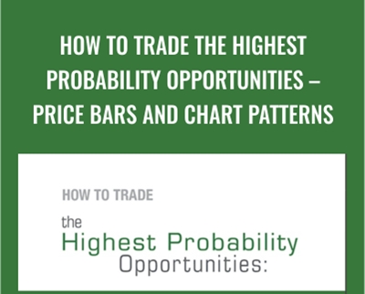 How to Trade the Highest Probability Opportunities -Price Bars and Chart Patterns - Elliottwave
