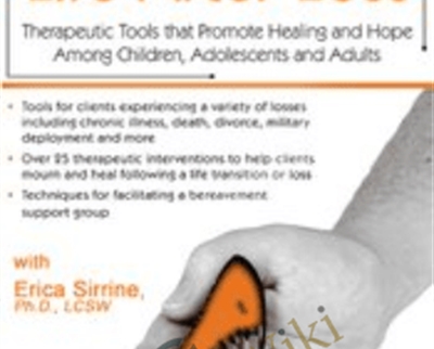 Embracing Life After Loss: Therapeutic Tools that Promote Healing and Hope Among Children