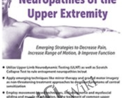 Entrapment Neuropathies of the Upper Extremity: Emerging Strategies to Decrease Pain