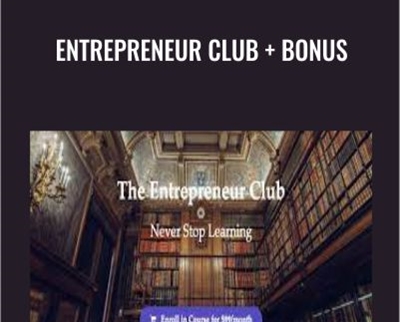 Entrepreneur Club + Bonus - Sean Vosler