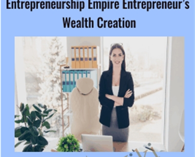 Entrepreneurship Empire Entrepreneurs Wealth Creation - OMG - Mastermind