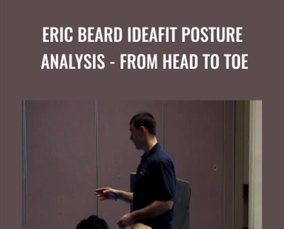 Eric Beard IDEAFit Posture Analysis - From Head to Toe