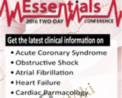 2-Day Cardiac Essentials Conference-Day One-Essential Cardiac Skills - Cynthia L. Webner