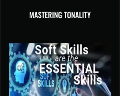 Mastering Tonality - Essential Skills Group