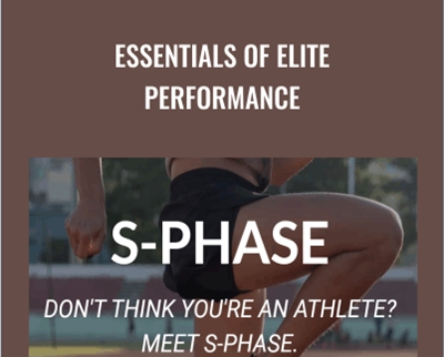Essentials of Elite Performance - S-Phase
