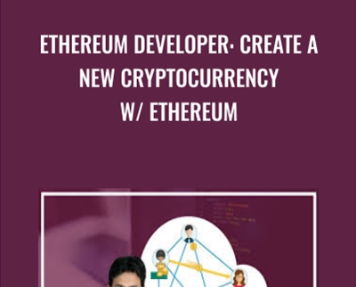 Ethereum Developer: Create a New Cryptocurrency w/ Ethereum - Toshendra Sharma