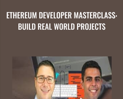 Ethereum Developer Masterclass: Build Real World Projects - Thomas Wiesner and Ravinder Deol