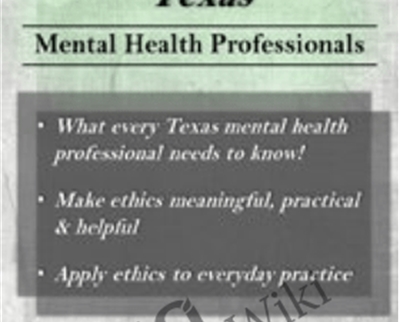 Ethical Principles in the Practice of Texas Mental Health Professionals - Allan M. Tepper