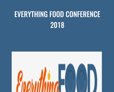 Everything Food Conference 2018 - Kami Kilgore and Others