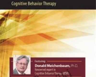 Evidence-Based Treatment for PTSD: Cognitive Behavior Therapy (CBT) - Donald Meichenbaum