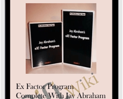 Ex Factor Program Complete - Jay Abraham