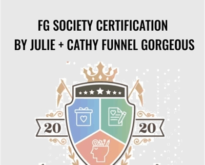 FG Society Certification - Julie + Cathy Funnel Gorgeous