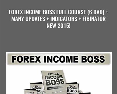 Forex Income Boss Full Course (6 DVD)-Many Updates-Indicators-Fibinator - New 2015!