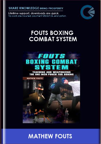 FOUTS BOXING COMBAT SYSTEM  -  MATHEW FOUTS